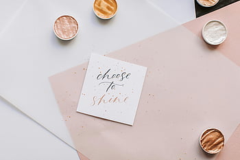 motivational quote, Choose to Shine, elegant calligraphy, metallic accents, flat lay, sticky note, inspirational message, elegant design, calligraphy art, flat lay photography, elegant typography